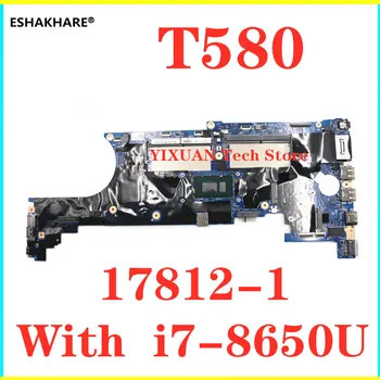 

For LENOVO Thinkpad T580 P52S Laptop motherboard i7-8650U FRU 01YR258 17812-1100% Fully Tested&High quality