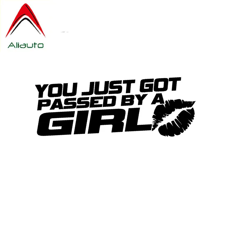 Aliauto Personality Creative Car Sticker You Just Got Passed By A Girl Fun Vinyl Automobile-styling Decal Black/silver 15cm*5cm |