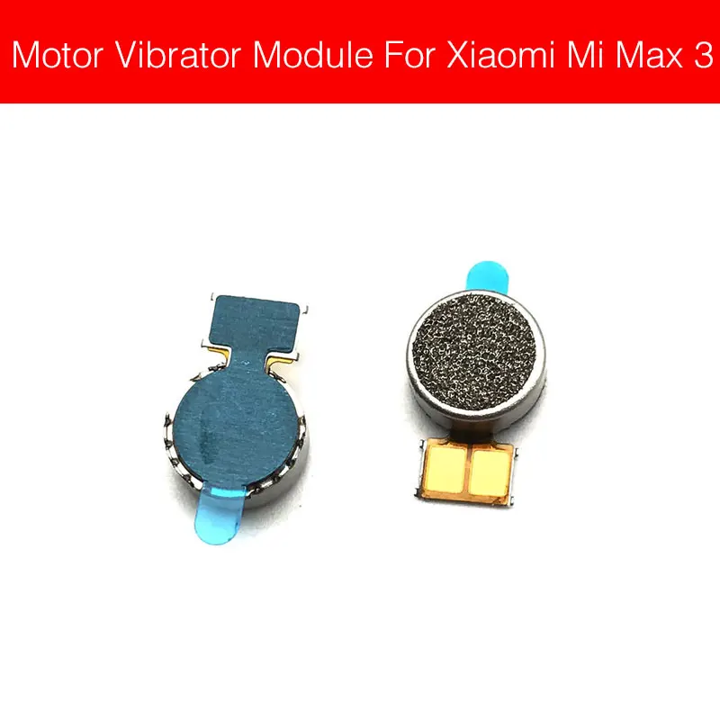 Mi Max 3 Мотор модуль вибрации для Xiaomi mi Note Max mi x 2 3 4C 4S 5 5S 5X6 8 9 Lite Plus Pocophone F1 вибрации Замена Ремонт - Цвет: Mi Max 3