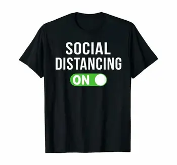 

Social Distancing Mode On - Social Distancing T-Shirt