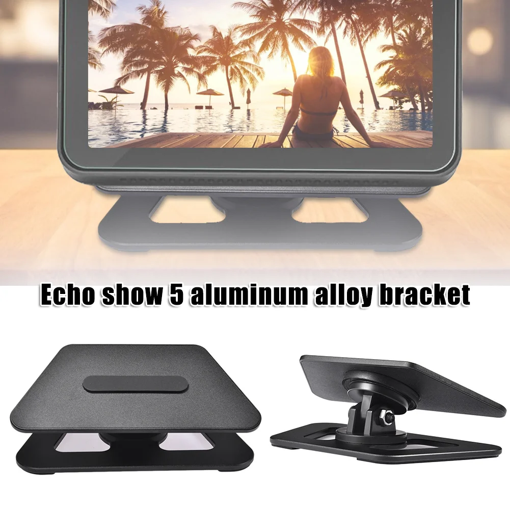 Adjustable Stand Aluminum Alloy Mount Bracket 360 Swivel Anti-Slip Base for Echo Show 5 ND998 - Цвет: Black