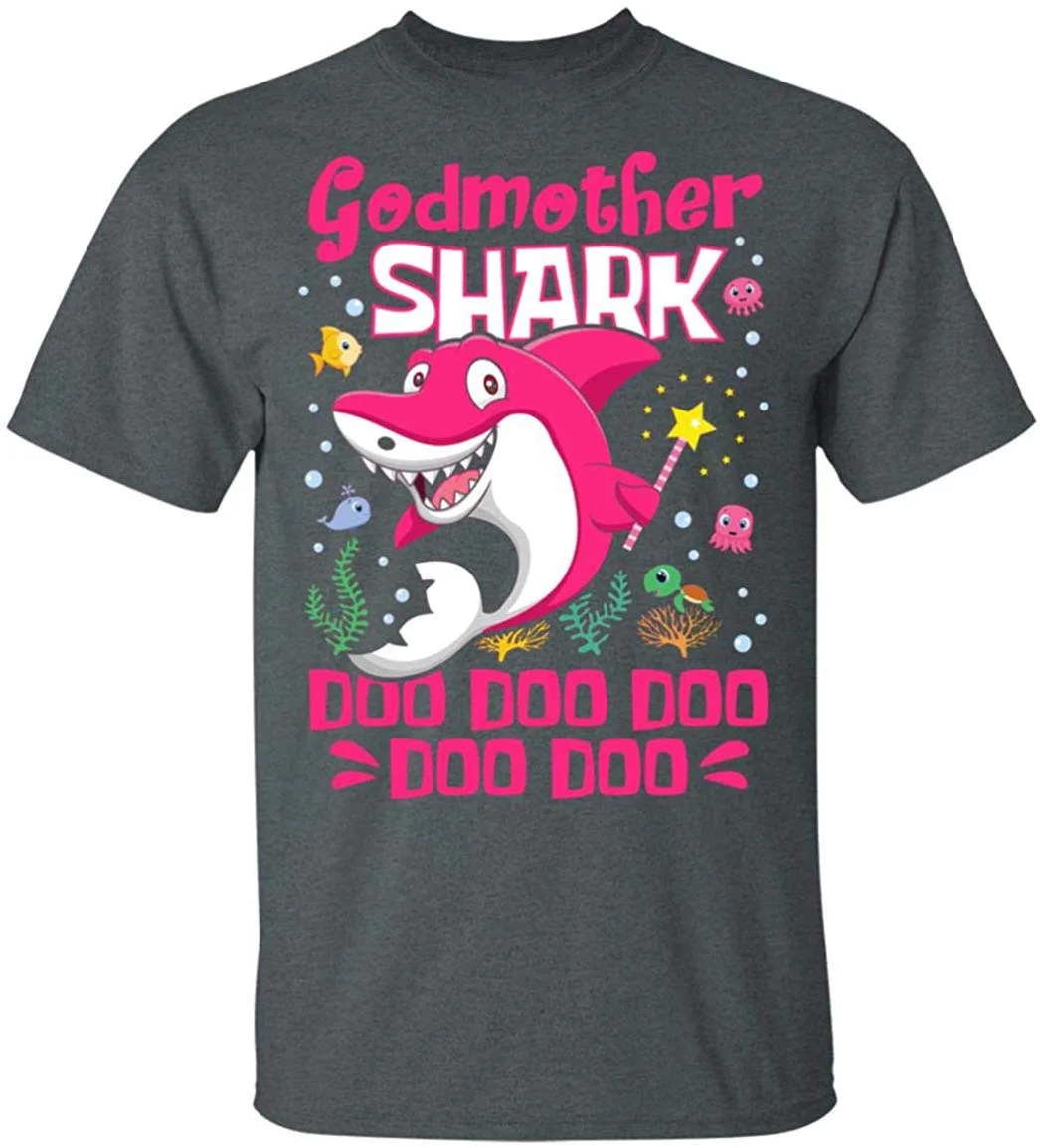 Godmother Shark Doo Doo Doo T Shirt Men Women Customize O Neck TEE Shirt Cotton T-shirt