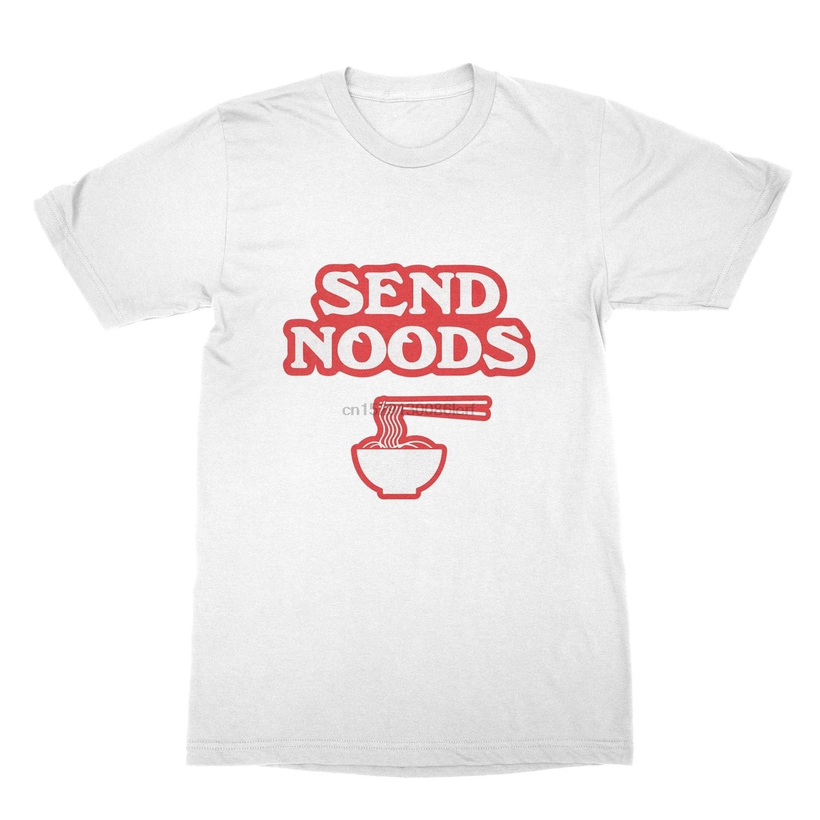 

Send Noods Tshirt Funny Ramen Noodle Shirt Free Shipping Newest Fashion Classic Funny Unique Gift