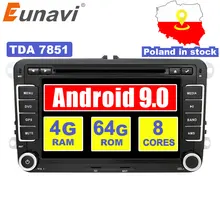 Eunavi 2 Din 4G 64G ips Android 9,0 автомобильный dvd Радио стерео для VW GOLF 6 Polo Bora JETTA B6 PASSAT Tiguan SKODA OCTAVIA хедунт ПК