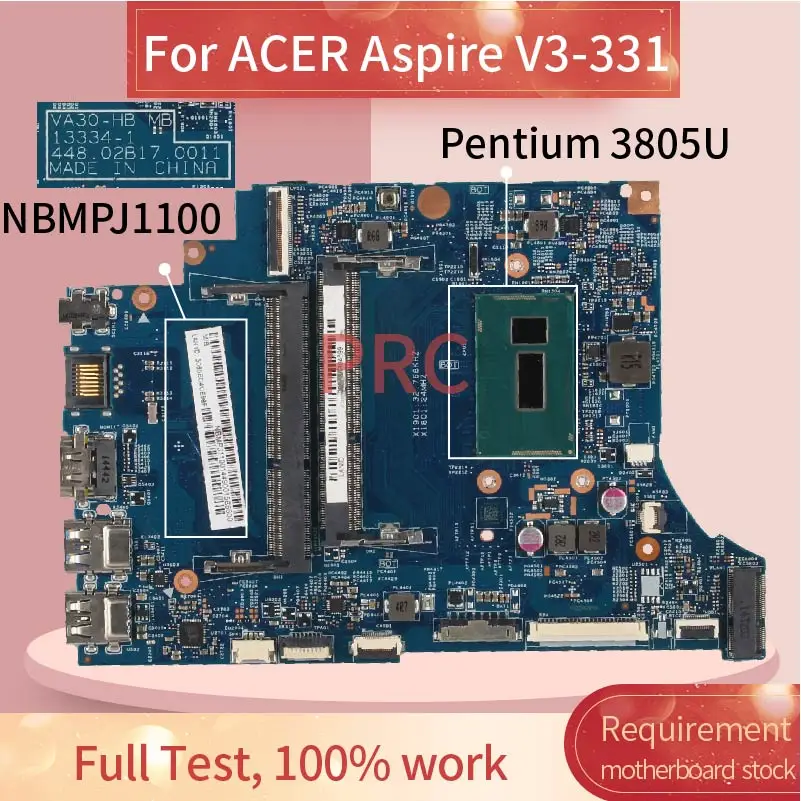 

NBMPJ1100 Laptop motherboard For ACER Aspire V3-331 Pentium 3805U Notebook Mainboard 13334-1 DDR3