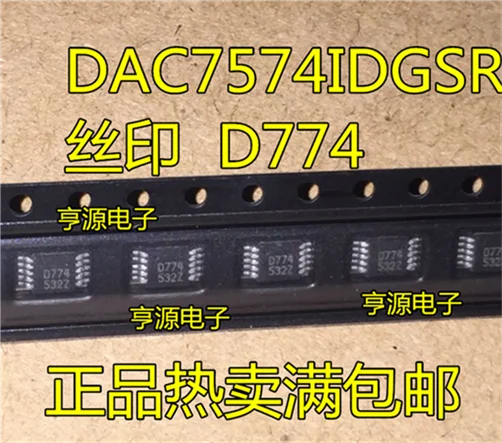 DAC7574IDGSR DAC7574 D774 MSOP10