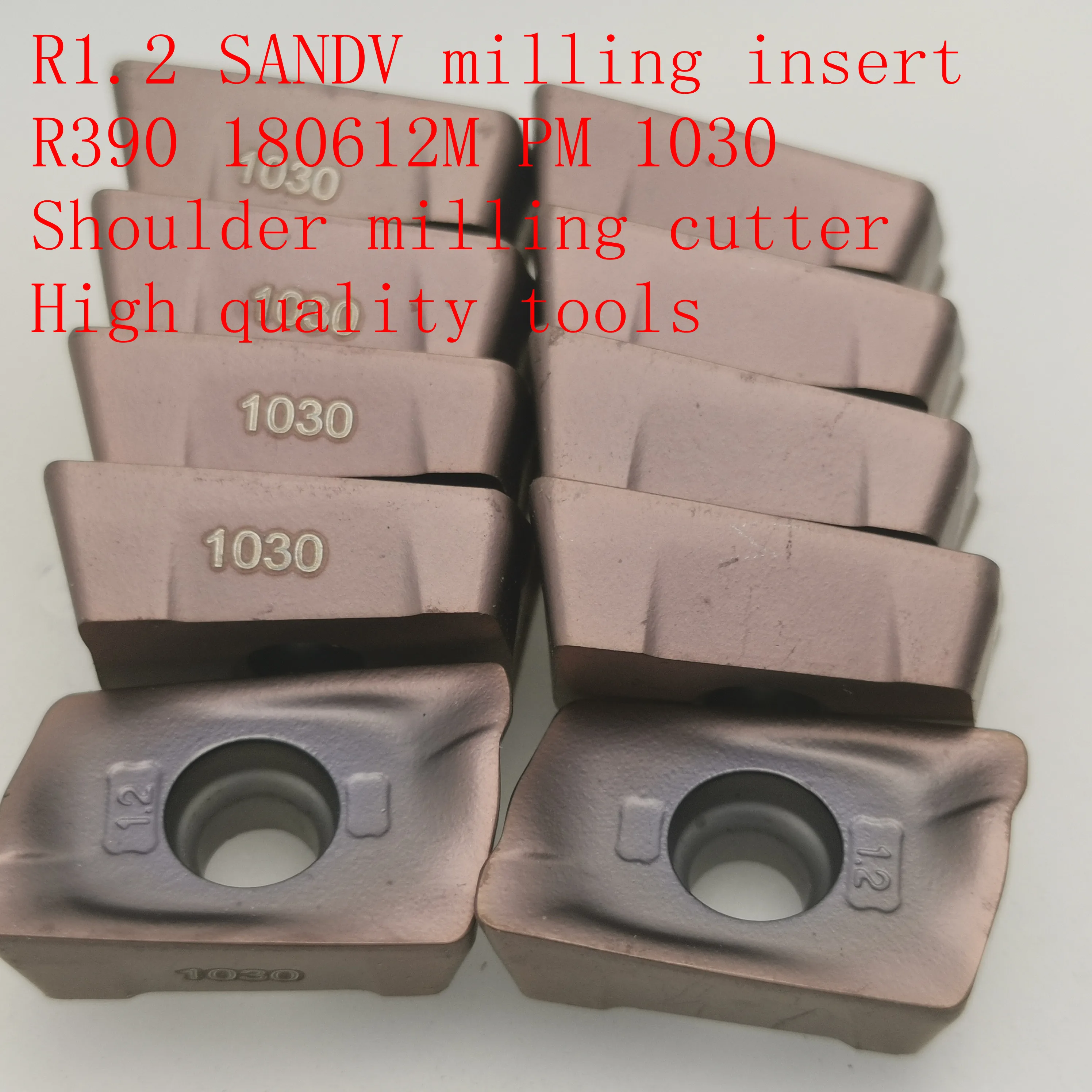 

R1.2 SANDV high quality milling insert R390 180612M PM 1030/4240 carbide tool, shoulder milling cutter CNC tool