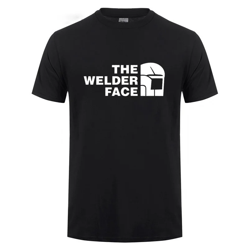 

The Welder Face Printed T Shirt Father's Day Present Funny Birthday Gift For Dad Husabnd Men Short Sleeve O Neck Cotton T-Shirt