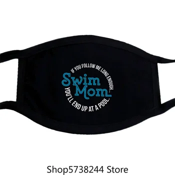 

If You Follow Me Long Enough You'Ll End Up At A Pool Swim Mom Masks Washable Reusable Mask with