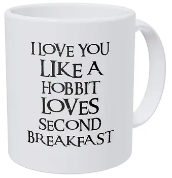 

I Love You Like A Hobbit Loves Seond Breakfast, 11 Ounces Funny Coffee Mug