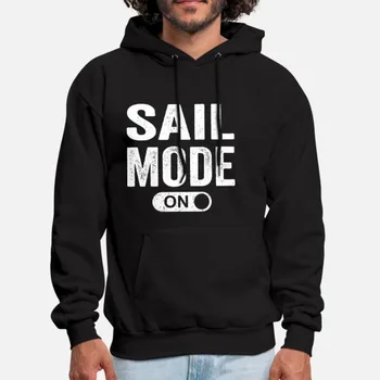 

Sail Mode On Hoodie Sailing Love Sailboat Mood Cool Boat Mode Adventure Interest Mode On