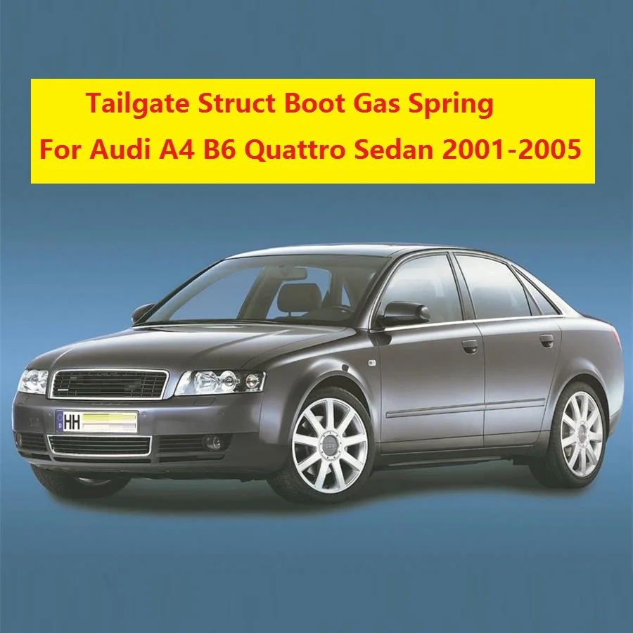 Автостайлинг для Audi A4 B6 Sedan 2001 2002 2003 2004 2005 подъемник багажника задней двери