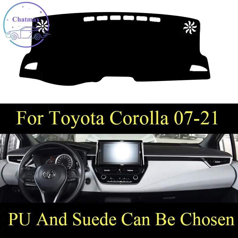 

Customize For Toyota Corolla 2007-2021/Hybrid E+ 2019 Dashboard Console Cover PU Leather Suede Protector Sunshield Pad