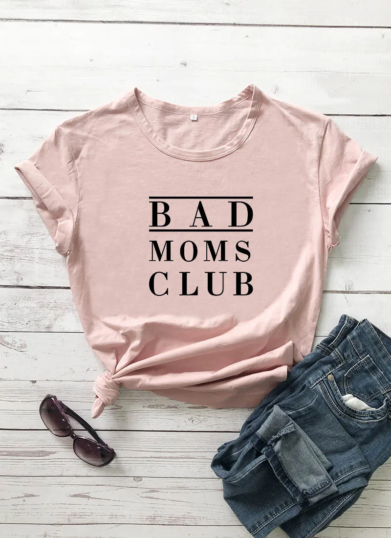 Новинка Женская забавная Повседневная футболка из 100% хлопка с принтом BAD MOMS CLUB