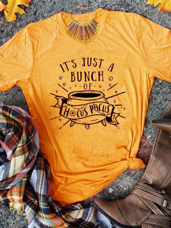 

It's Just A Bunch Of Hocus Pocus t shirt grunge tumblr camisetas aesthetic graphic street women unisex vintage art tee top- K175
