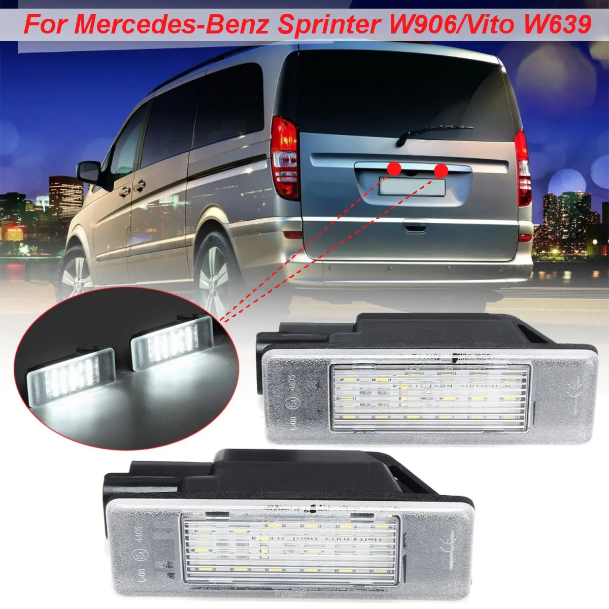 2PCS LED License Plate Lights For Mercedes for BENZ Sprinter W906 2006