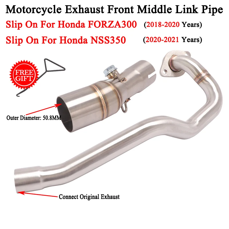 

For Honda FORZA300 FORZA350 NSS300 NSS350 NSS 300 350 18 - 21 Motorcycle Exhaust Escape Modify Front Mid Link Pipe Moto Muffler