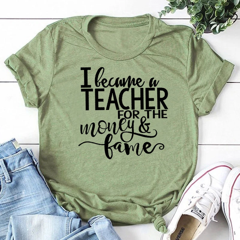 Я стала учителем за деньги и славу, женские рубашки, забавная футболка с коротким рукавом, Повседневная футболка Tumblr для девочек, хлопковые топы, Прямая поставка