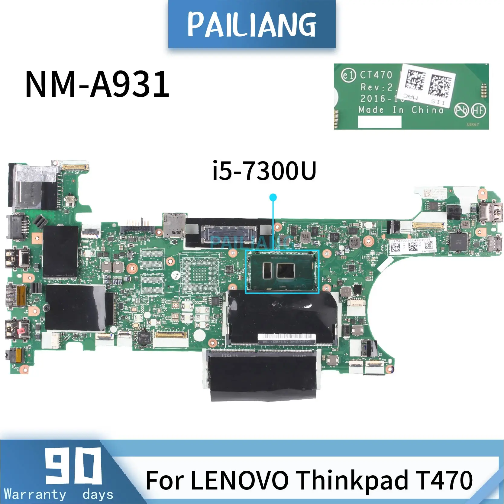 PAILIANG Laptop motherboard For LENOVO Thinkpad T470 NM-A931 Mainboard Core SR340 i5-7300U TESTED D