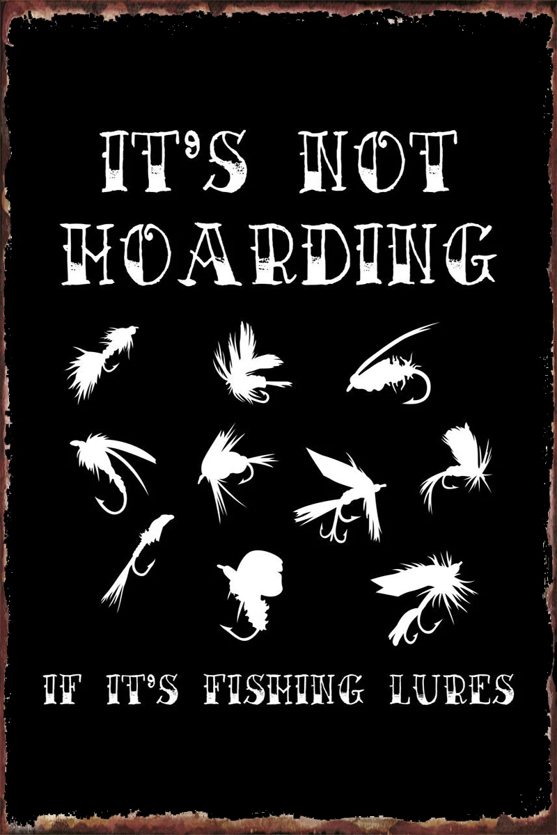 Not Hoarding If Fishing Metal Sign Tin Plates Wall Decor Room Decoration Retro Vintage For Club Man Cave Cafe Pub | Дом и сад