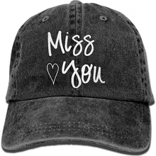 Miss You1 Unisex Baseball Cap Cotton Denim Adjustable Hunting Cap for Men Or Women