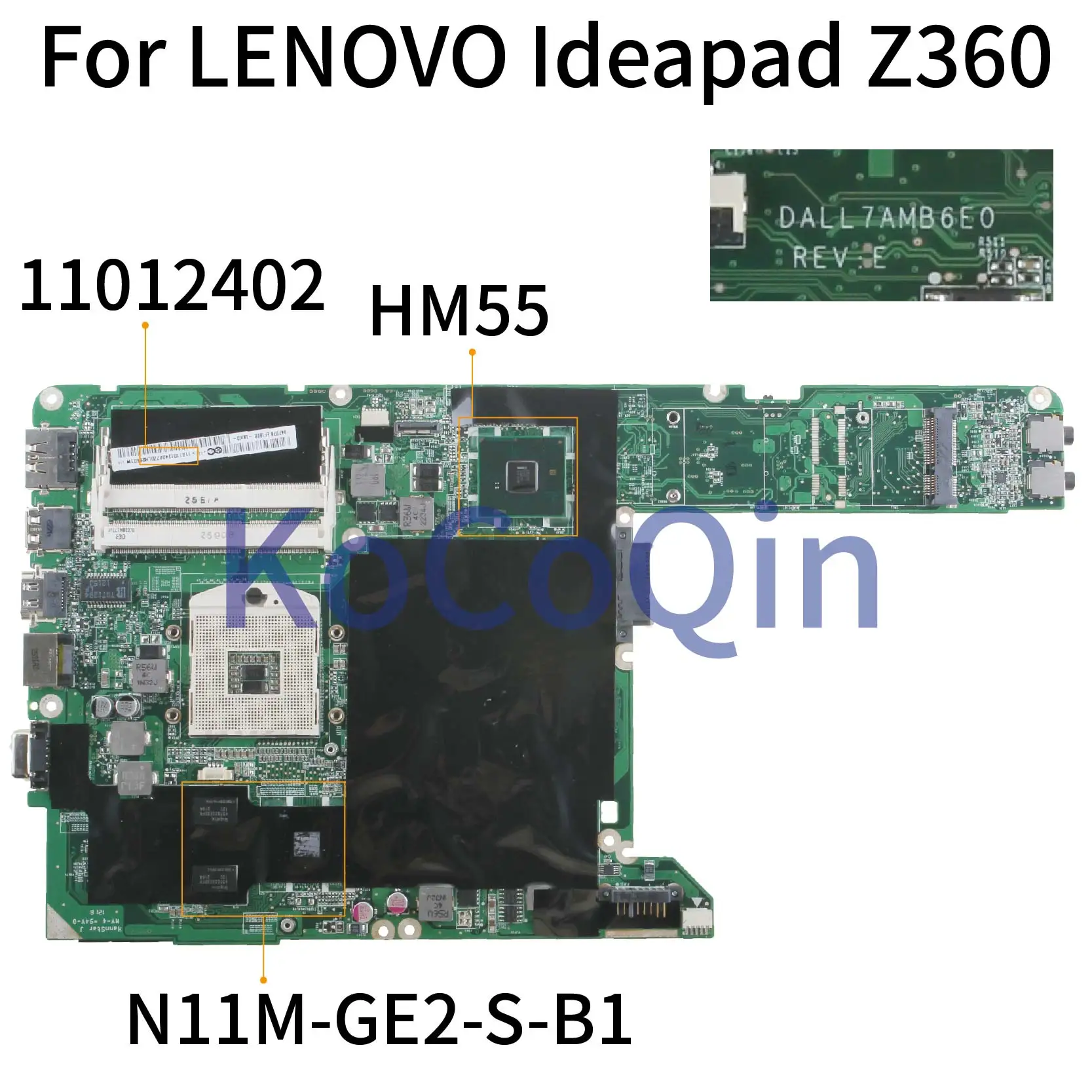 Материнская плата KoCoQin для ноутбука LENOVO Ideapad Z360 PGA989 HM55 материнская DALL7AMB6E0 11012402 N11M