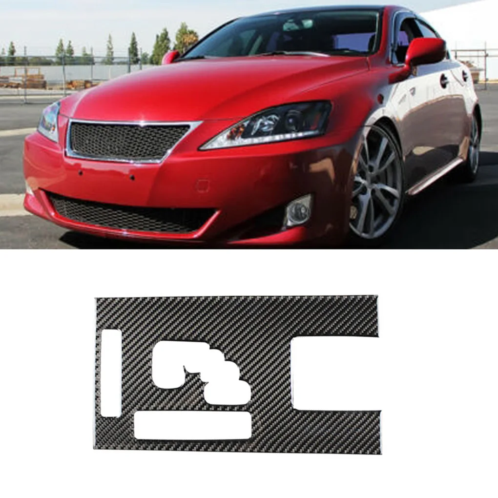 Замена для Lexus IS250 300 350C 2006-2012 панель из углеродного волокна, наклейка для автомобиля, панель переключения передач A
