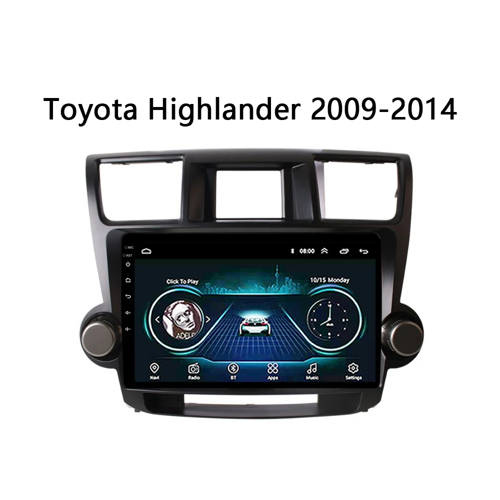 

Car radio for Toyota highlander 2009 20010 2011-2014 multimedia stereo system DVD player SWC FM WIFI Android 8.1 10" no din