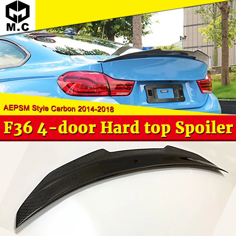 

For BMW F36 Spoiler wings PSM Style Carbon Fiber 4 series 4-door Hard top 420i 430i 435i High Kick Duckbill Lip Spoiler 2014-18