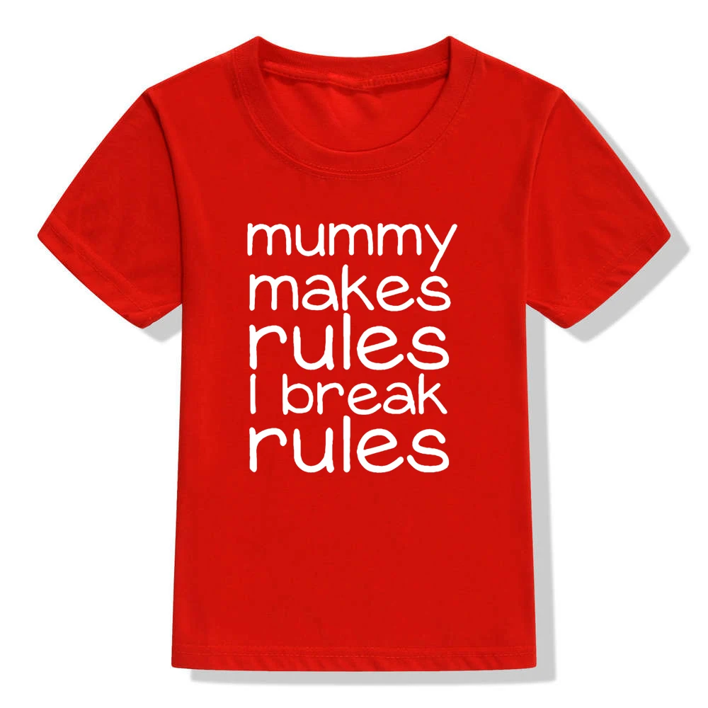 Детская футболка с принтом «Mummy Make Rules I Break Rules» Детская футболка для мальчиков и девочек, одежда для малышей Забавные футболки, Прямая поставка