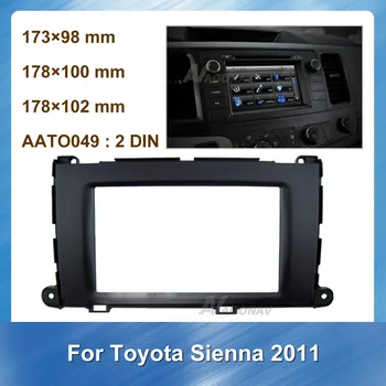 

Car Radio Fascia Frame Dash Panel for Toyota Sienna 2011 Car refitting DVD frame Stereo Panel Dash Mount Trim Installation Kit