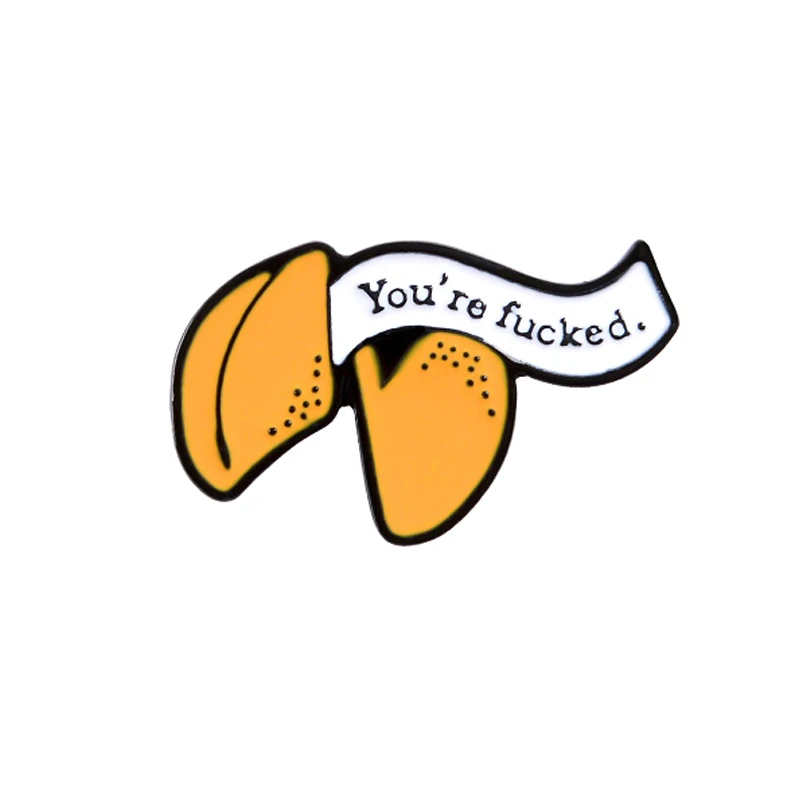 Уникальная Фортуна печенья брошь сломанное печенье "You're f* ked" ловкие Значки эмаль лацкан булавка дети Matel одежда ювелирные изделия