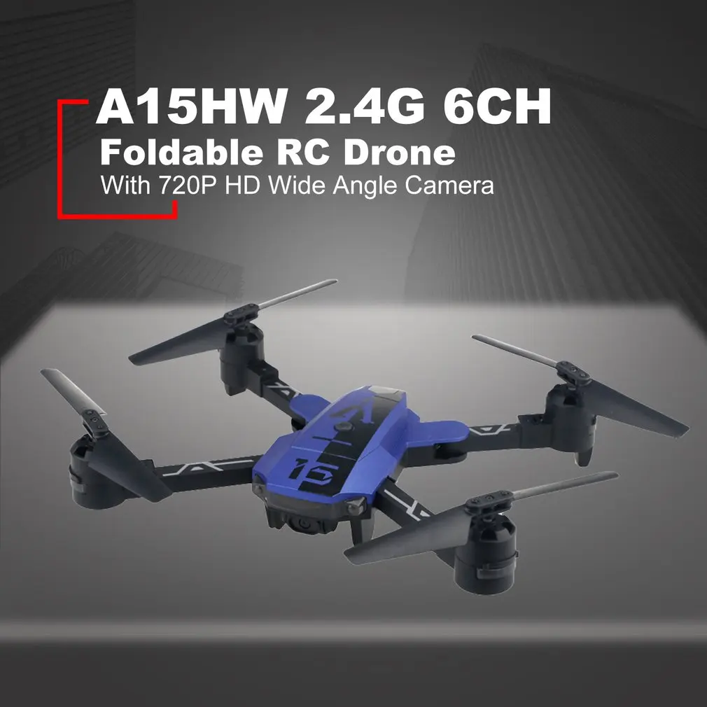 A15HW 2,4G 6CH Карманный складной Радиоуправляемый Дрон с 720P HD широкоугольная камера режим удержания отношения Квадрокоптер дистанционное управление RTF