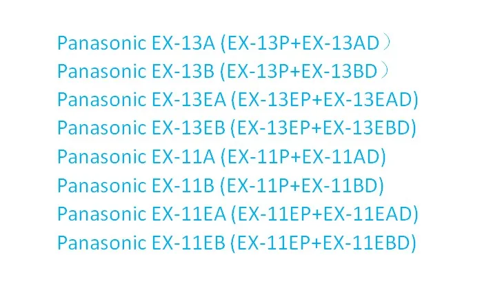 EX-11B UEX11B EX-11P+ EX-11BD EX-11A UEX11A EX-11P+ EX-11AD EX-13B UEX13B EX-13P+ EX-13BD EX-13EA UEX13EA EX-13EP+ EX-13EAD