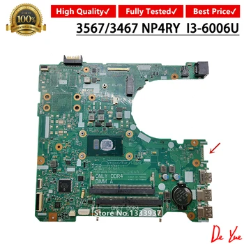 

FOR DELL Inspiron 15 3567 3467 Laptop motherboard SR2UW I3-6006U 15341-1 91N85 CN-0NP4RY 0NP4RY NP4RY Mainboard