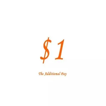 

Additional Pay On Your Order