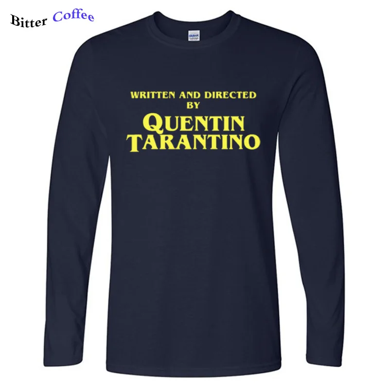 

2019 Autumn New 100% Cotton T SHIRT Written and Directed by Quentin Tarantino Fashion Print Long Sleeved T shirt men tops tees