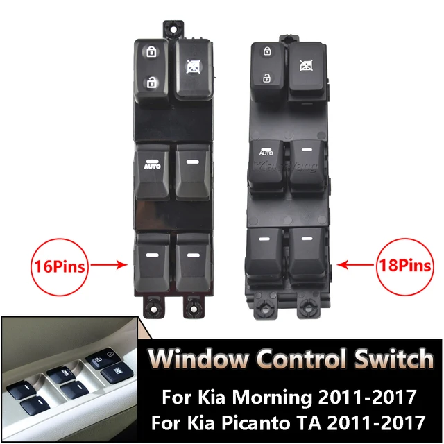 Car Accessories 16 ; 18 Pins Electric Power Window Switch For Kia Morning Picanto TA Control Button 93570-1Y200 93570-1Y500