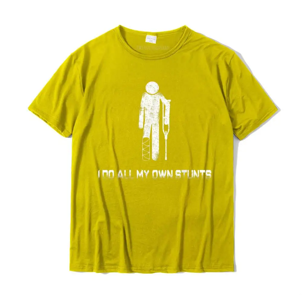 Birthday T-Shirt Custom Short Sleeve Rife Round Neck Pure Cotton Tees Family Tops T Shirt for Men Lovers Day Top Quality I Do My Own Stunts Gift Funny Injury Leg T-Shirt__MZ16220 yellow