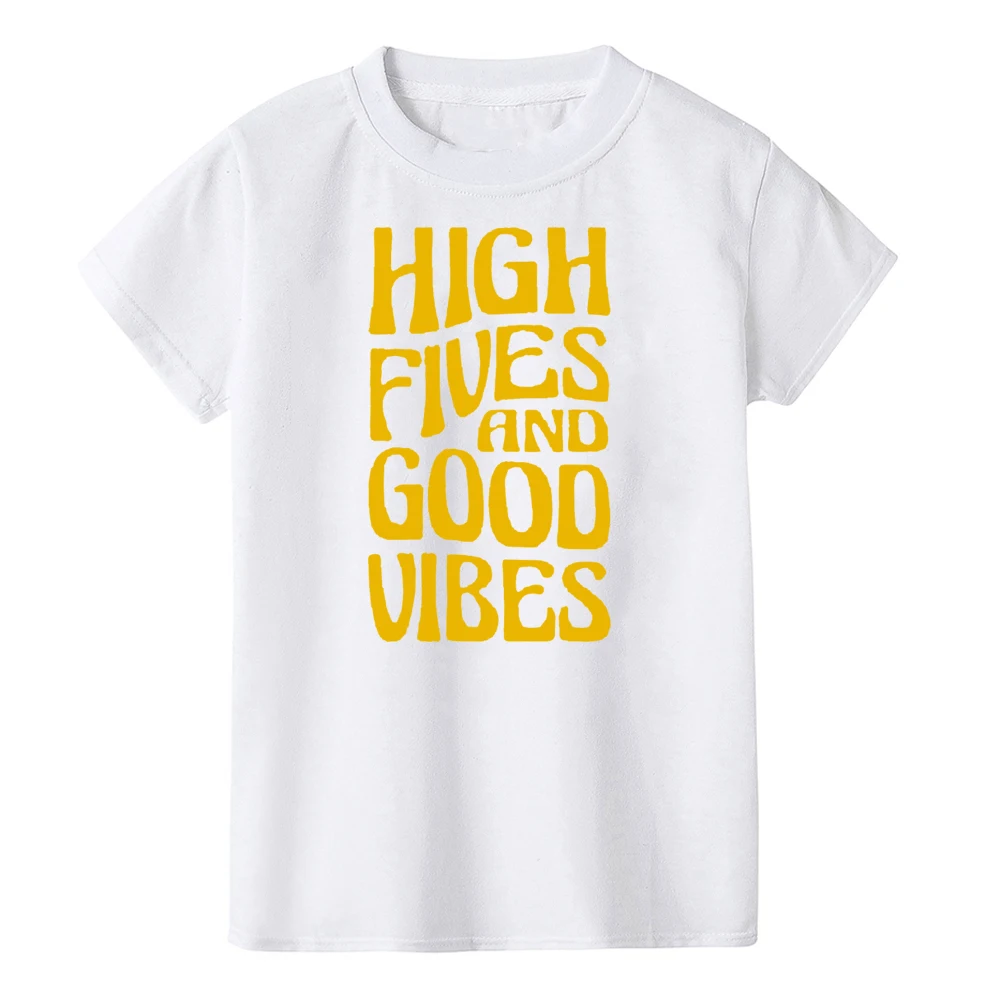 Детские футболки с короткими рукавами и надписью «High Fives and Good Vibes»; Забавные футболки для мальчиков и девочек; повседневные белые футболки с круглым вырезом для малышей