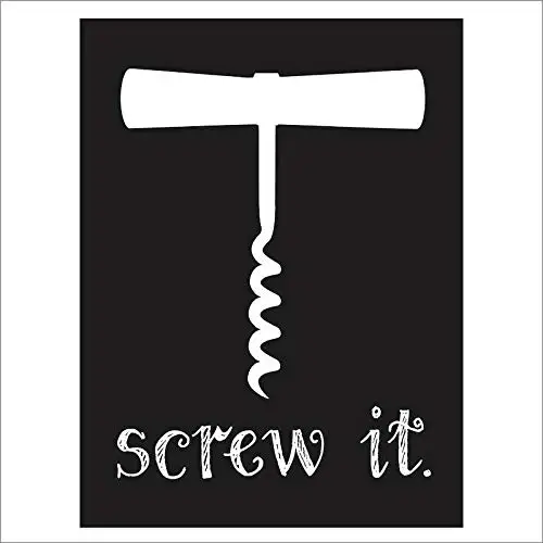 

Screw It Metal Tin Signs Wall Art Plaque Garden House Signs 8"X 12"