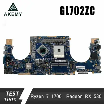 

GL702ZC Motherboard Ryzen 7 1700U Radeon RX 580 For ROG For Asus S7ZC GL702ZC Laptop motherboard GL702ZC Mainboard