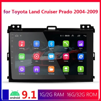

9 inch 2 Din Android 9.1 Car Multimedia Autoradio for Toyota Land Cruiser Prado 2004 2005 2006 2007 2008 2009 2Din Radio GPS