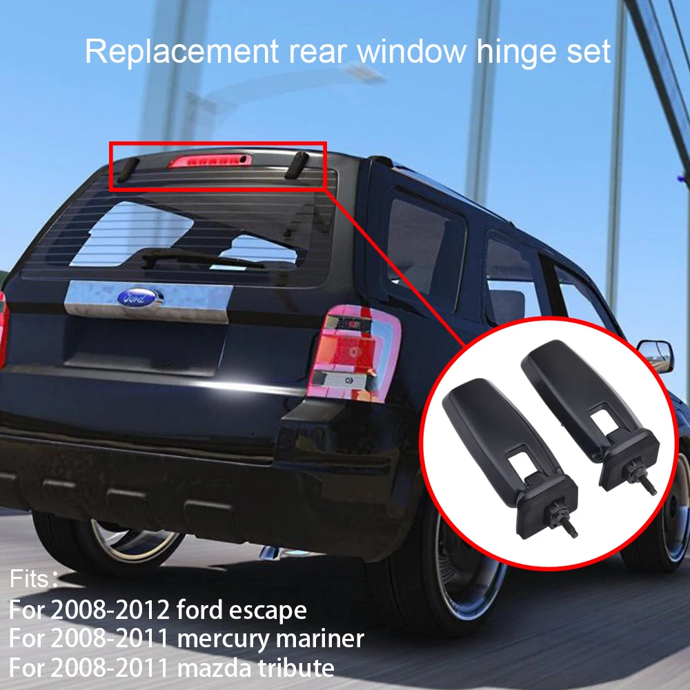 2x Rear Liftgate Glass Window Hinge Left & Right For 08-12 Ford Escape Mercury Mariner Mazda Tribute 8L8Z78420A68C 8L8Z78420A68D 8L8Z-78420A68-C 8L8Z-78420A68-D