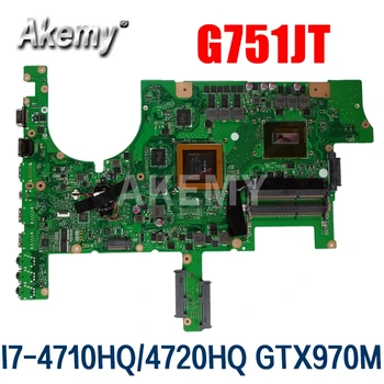 

Amazoon ROG G751JT Laptop motherboard For Asus G751JT G751JY G751JL G751J G751 Test original mainboard I7-4710HQ/4720HQ GTX970M