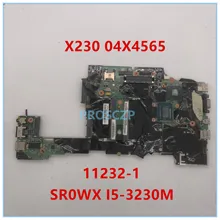 Высокое качество для X230 Материнская плата ноутбука 04X4565 11232-1 с SR0WX I5-3230M совместимость