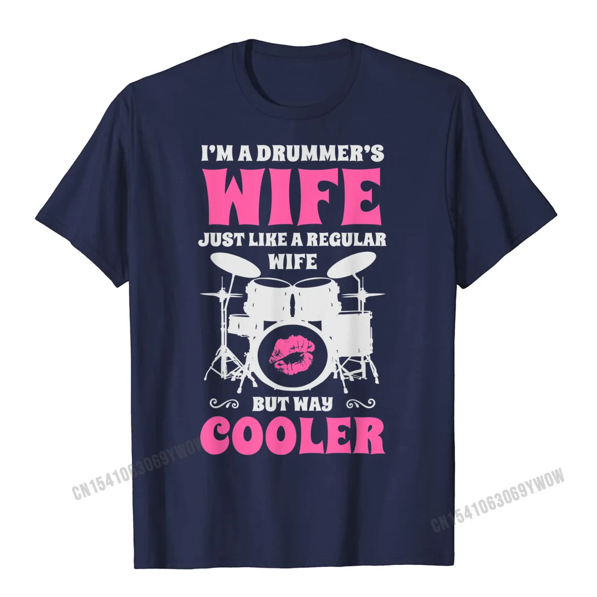  Men T-shirts Unique Birthday Tops & Tees Cotton Round Collar Short Sleeve Printed On T-shirts ostern Day Free Shipping Im A Drummers Wife Funny Women Drummer Drumset Drum Set T-Shirt__99 navy