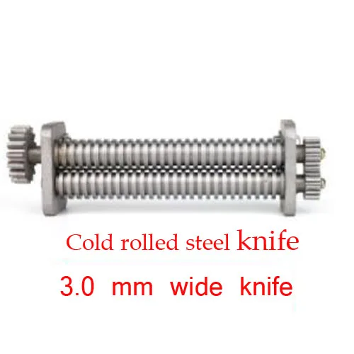 3mm wide knife 18 см холоднокатаный стальной нож или нож из нержавеющей стали для 180 модель ручная машина для лапши 2 мм/2,5 мм/3 мм/6 мм/10 мм - Цвет: 3mm wide knife