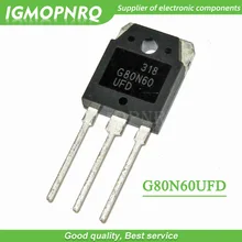 5 шт. G80N60 G80N60UFD SGH80N60UFD 80A 600 в TO-3P IGBT полевой эффект Триод