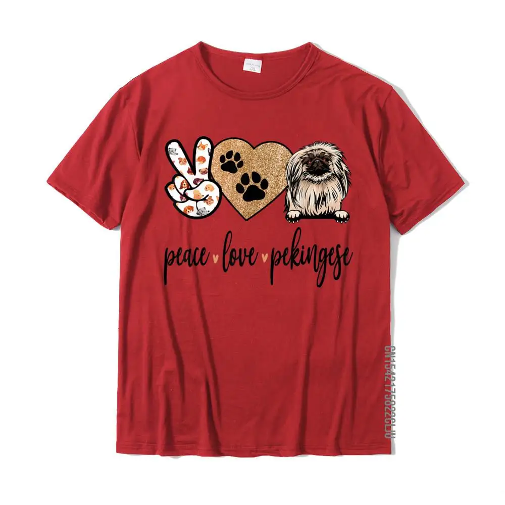 Casual Normal Tops Tees for Men Brand Summer Fall O Neck Pure Cotton Short Sleeve Top T-shirts Summer T-shirts Funny Peace Love Pekingese Dog Lover Gift T-Shirt__30532 red